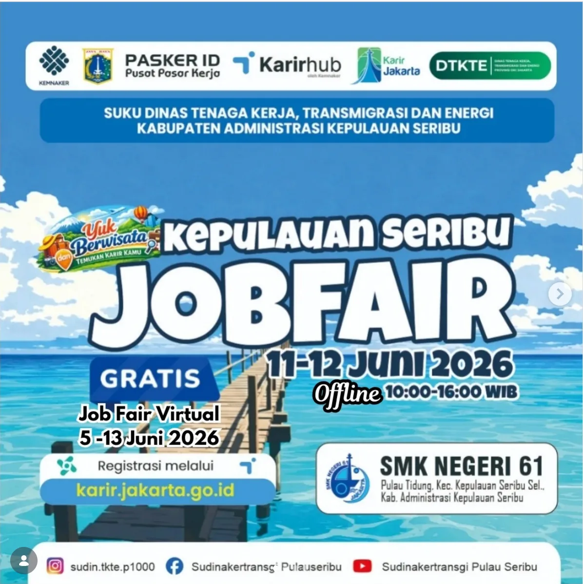 Job Fair Kabupaten Bener Meriah 2026 (Suku Dinas TKTE Wilayah Kepulauan Seribu) : 10-11 Juni 2026